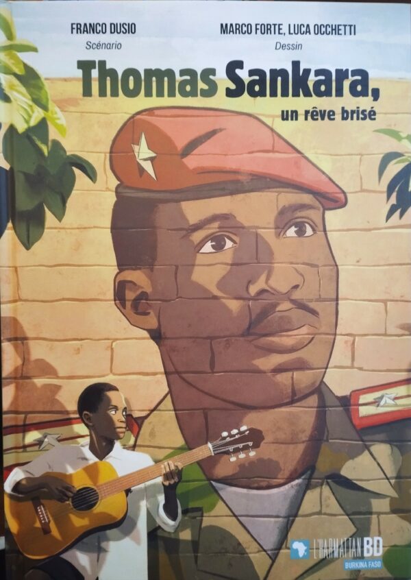 Thomas Sankara, un rêve brisé